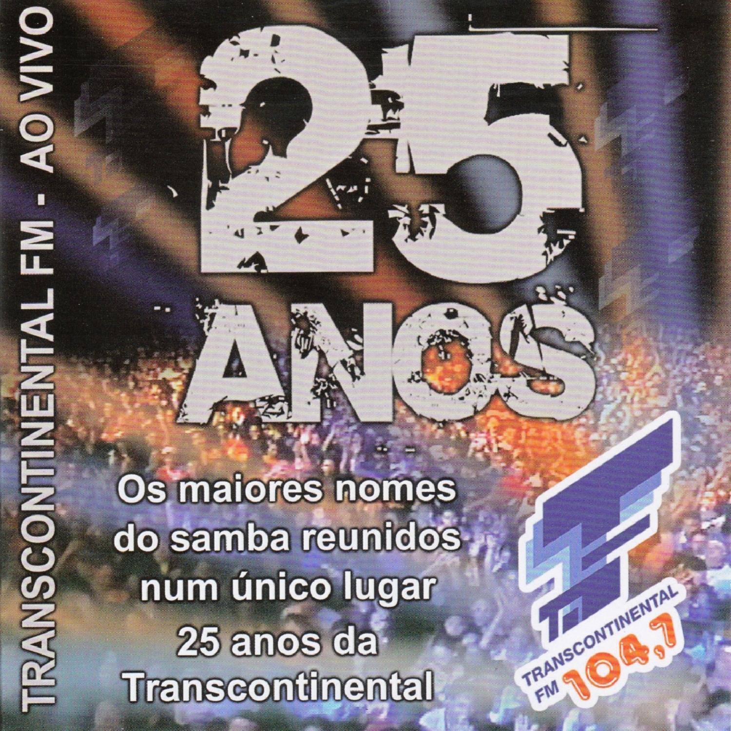 25 Anos - Transcontinental Fm - Ao Vivo专辑