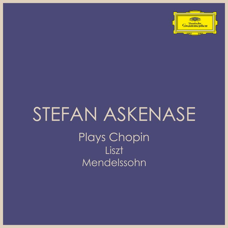 Askenase plays Chopin, Liszt & Mendelssohn