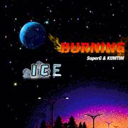 Burning Ice（prod by 金桔0RANG3）