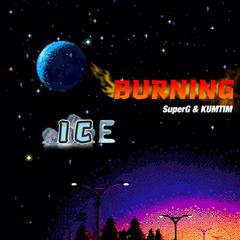 Burning Ice（prod by 金桔0RANG3）