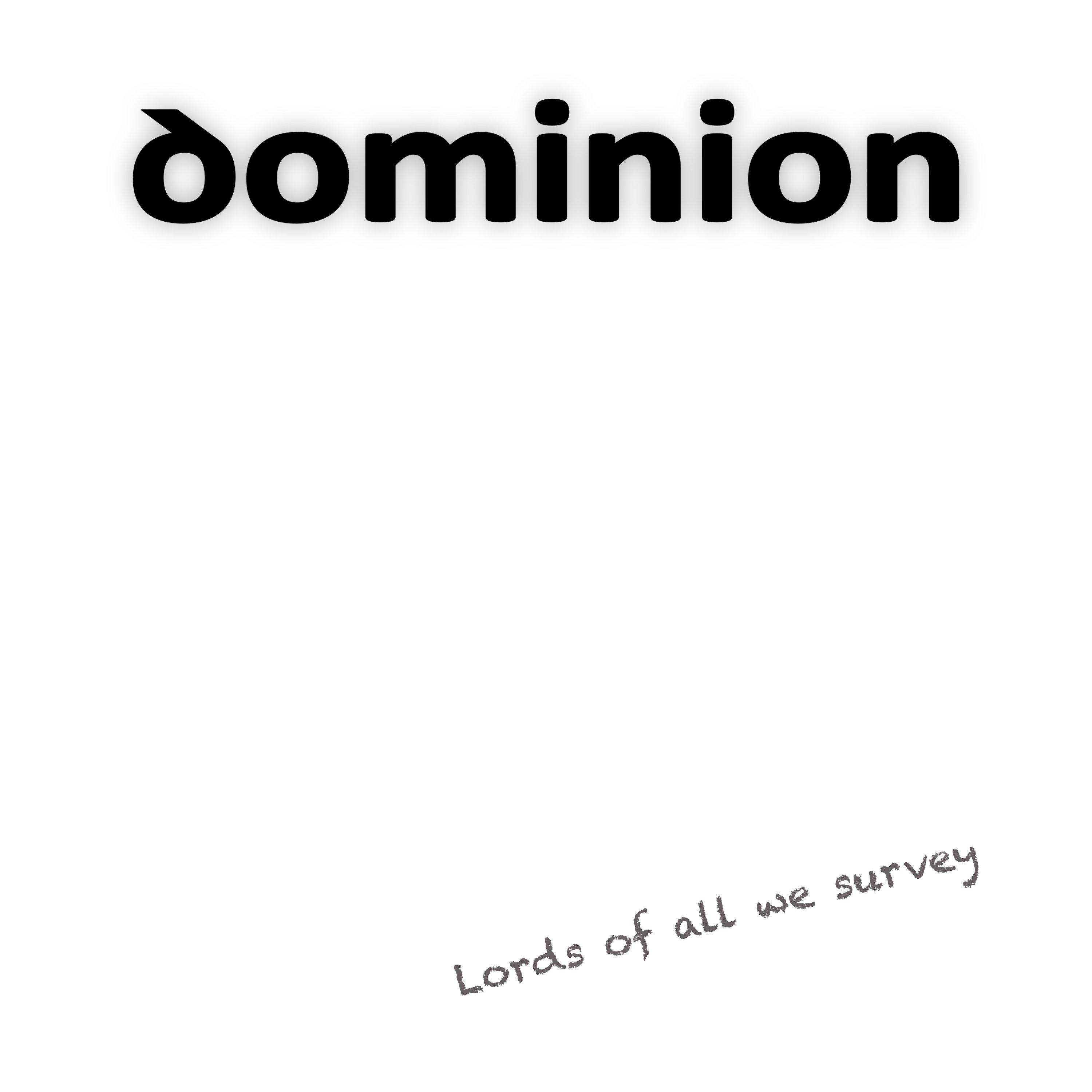 Lords of All We Survey