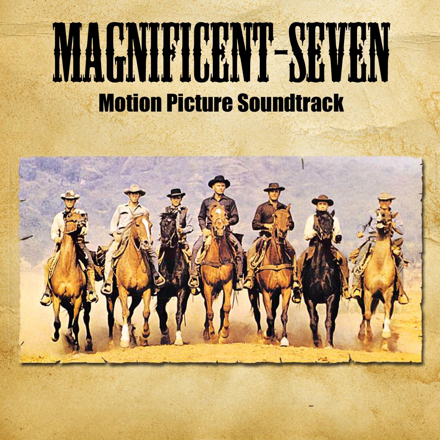 The Magnificent Seven (original Motion Picture Soundtrack)