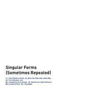 Singular Forms (Sometimes Repeated)