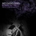 Jazz Classics Series: Recorded Fall 1961专辑