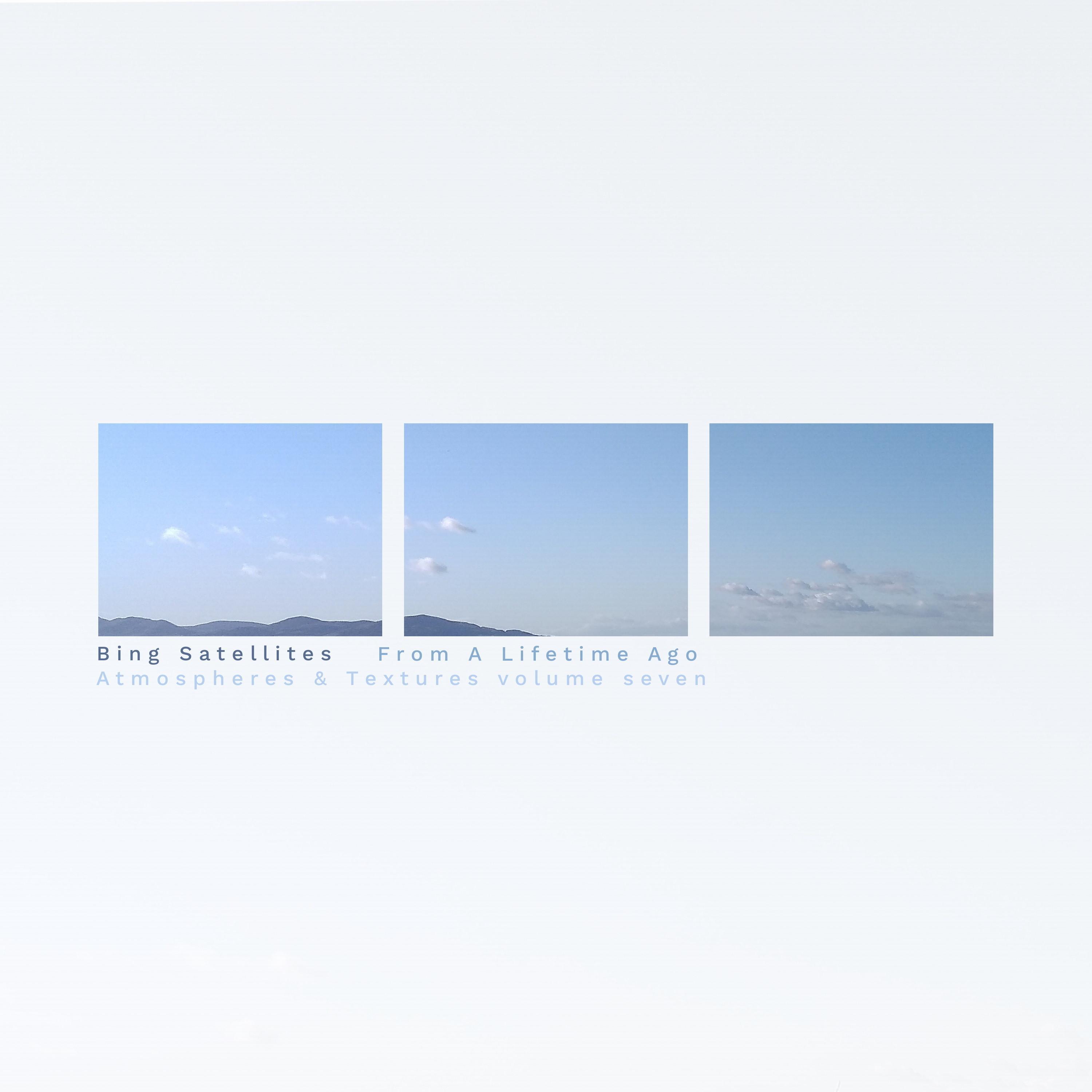 From a Lifetime Ago (Atmospheres & Textures Volume Seven)