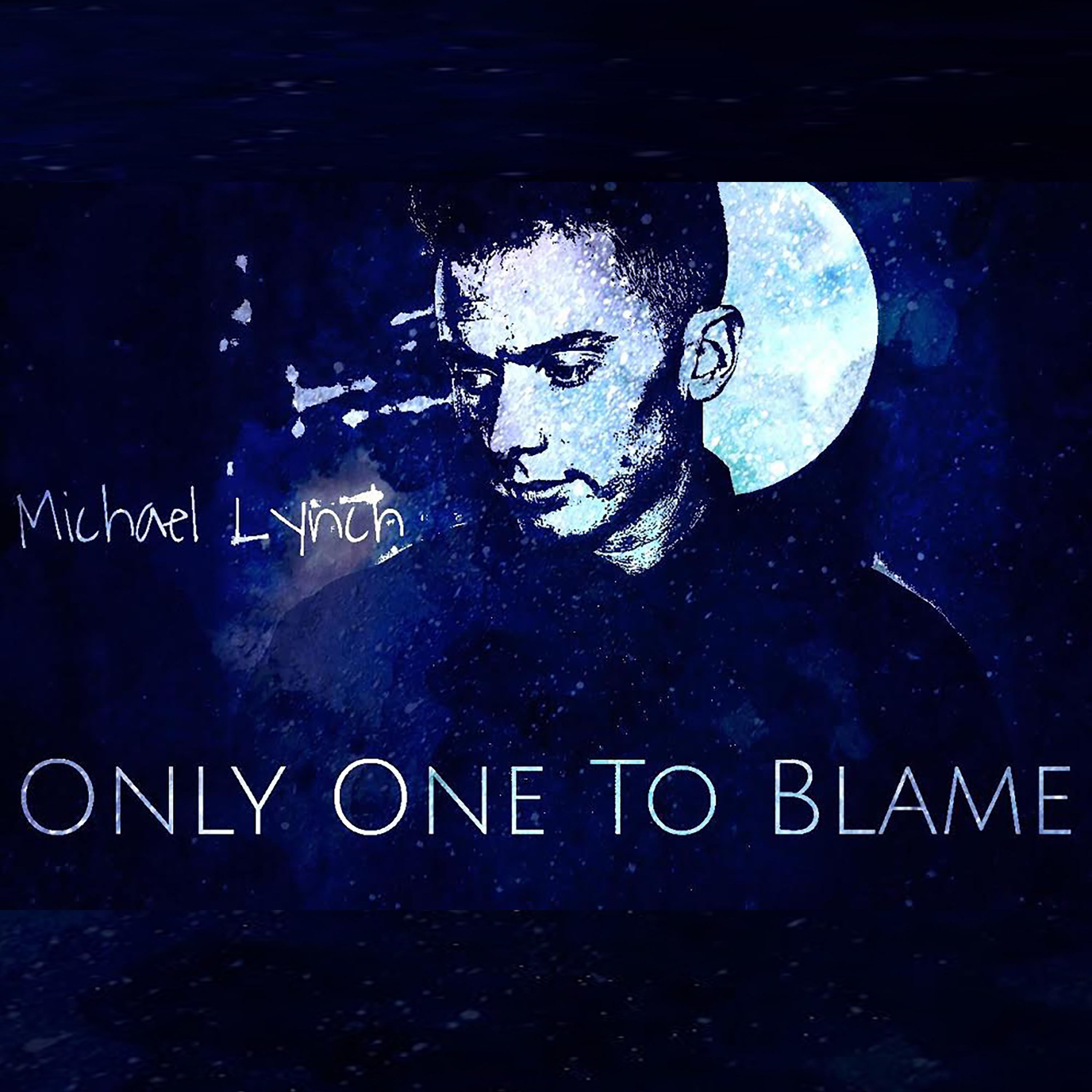 Only One To Blame