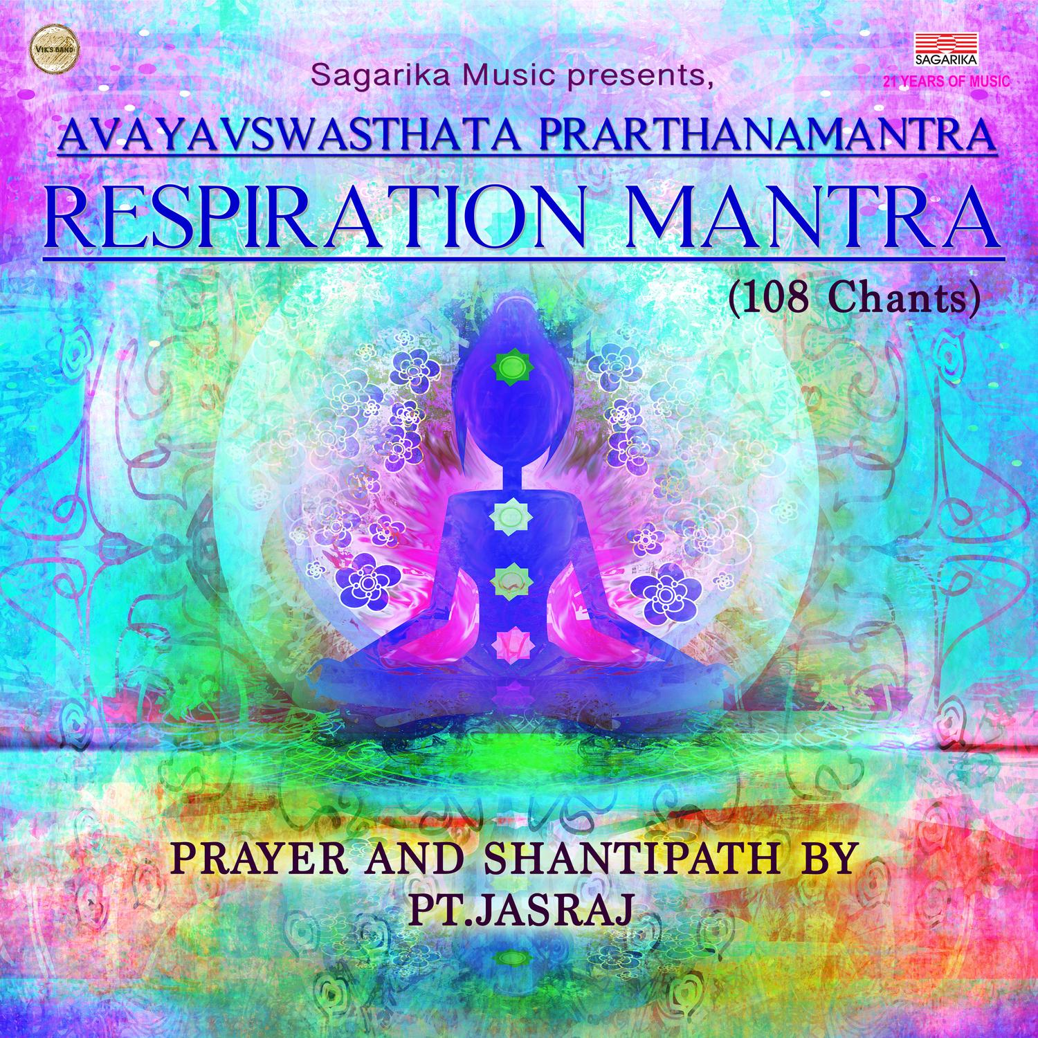 Respiration Mantra (108 Chants)