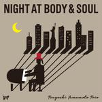 NIGHT AT BODY & SOUL ボディ&ソウルの夜专辑