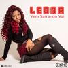 MC Leona - Vem Sarrando Vai