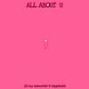 All About U