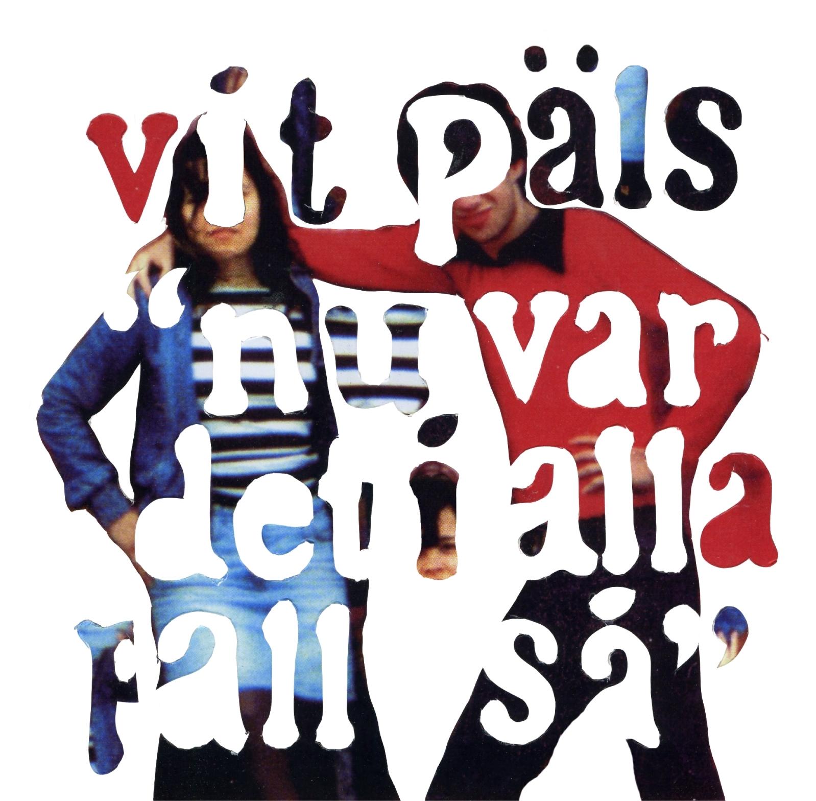 Nu Var Det I Alla Fall Så
