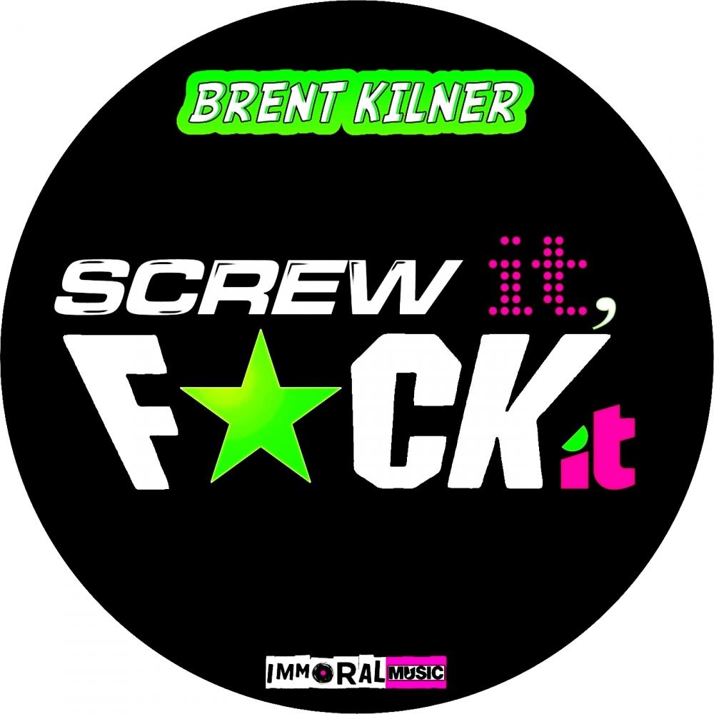 Screw It, **** It