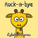 #5 Rock-a-bye Lullaby Rhymes专辑