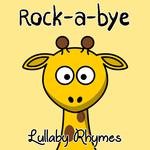 #5 Rock-a-bye Lullaby Rhymes专辑