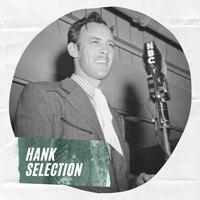 Hank Selection