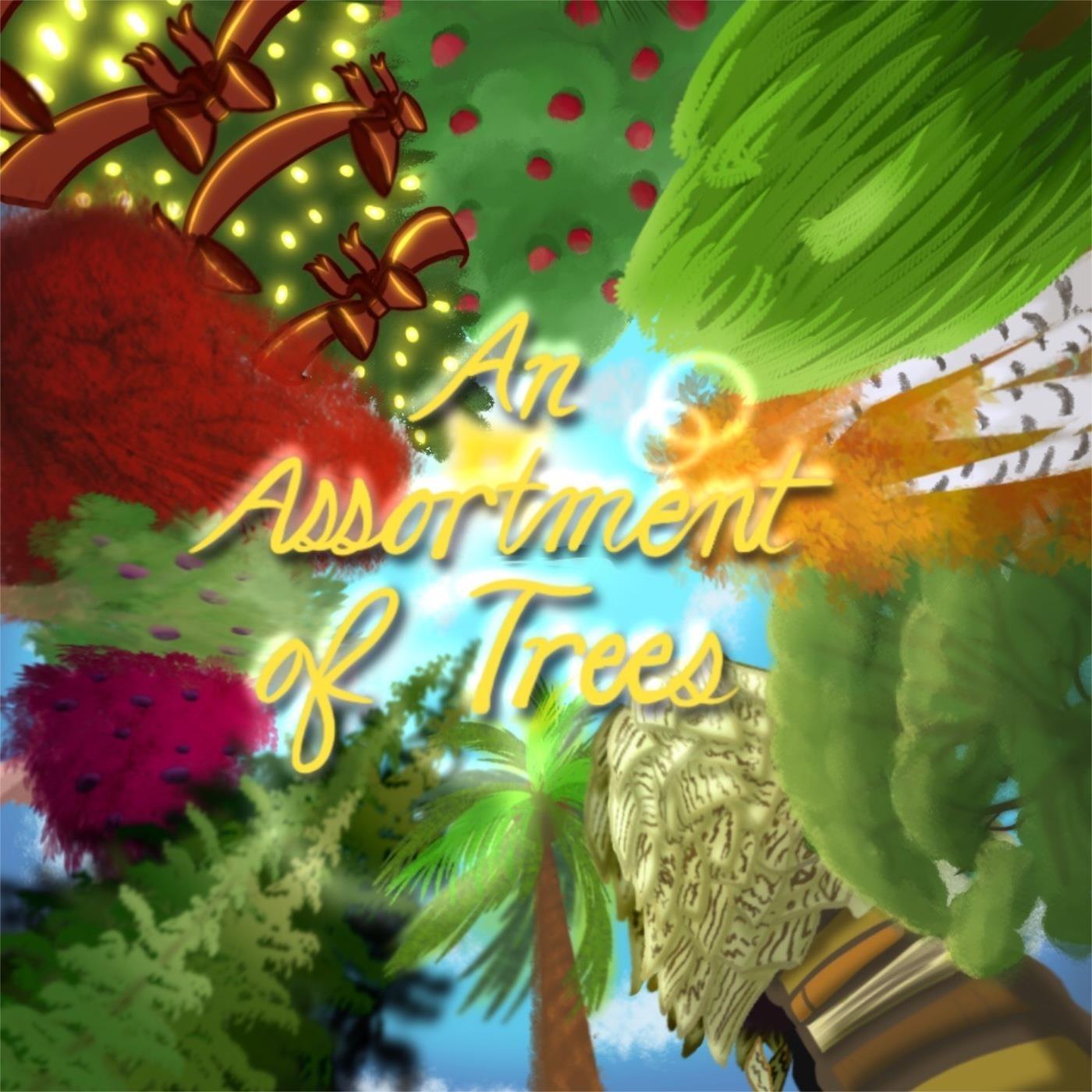 An Assortment of Trees