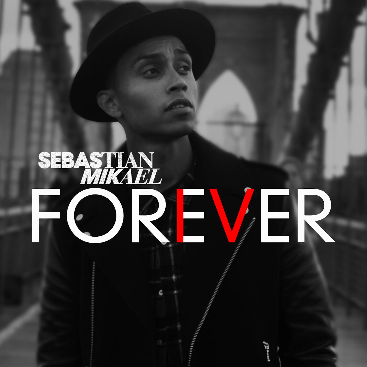 Sebastian Mikael - Forever