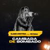 Elaine Cristtina - Cambada de Bombado (Remix)