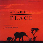 A Far Off Place (Original Motion Picture Soundtrack)专辑