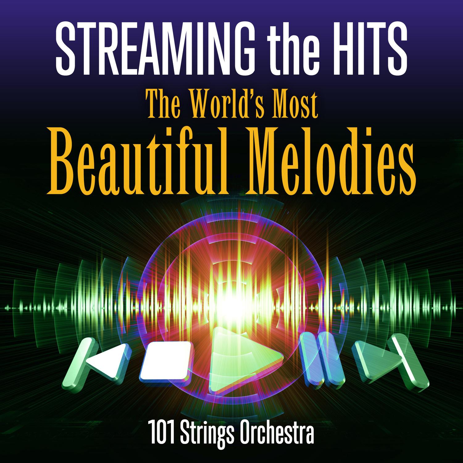 Streaming the Hits: The World's Most Beautiful Melodies