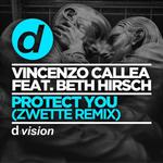 Protect You (Zwette Remix)专辑