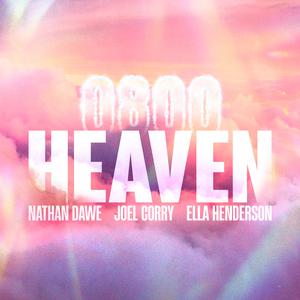 Nathan Dawe, Joel Corry & Ella Henderson - 0800 Heaven (Pr Instrumental) 无和声伴奏