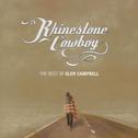 Rhinestone Cowboy - The Best Of Glen Campbell