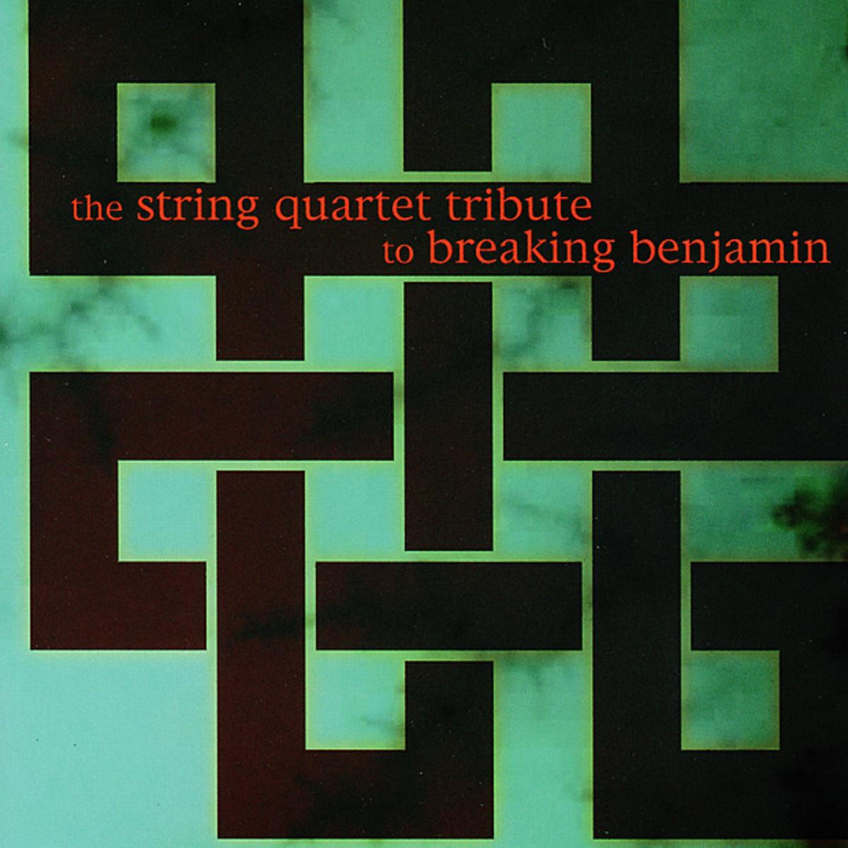 The String Quartet Tribute to Breaking Benjamin专辑