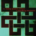 The String Quartet Tribute to Breaking Benjamin专辑