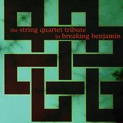 The String Quartet Tribute to Breaking Benjamin