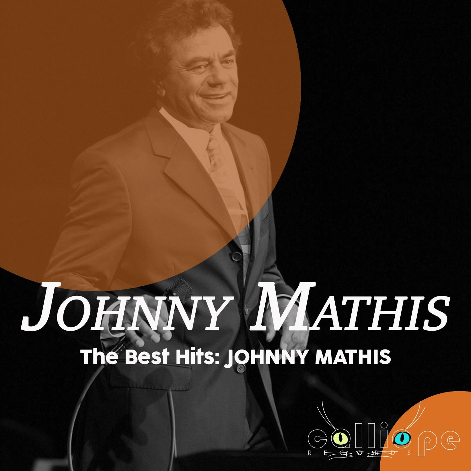 The Best Hits: Johnny Mathis