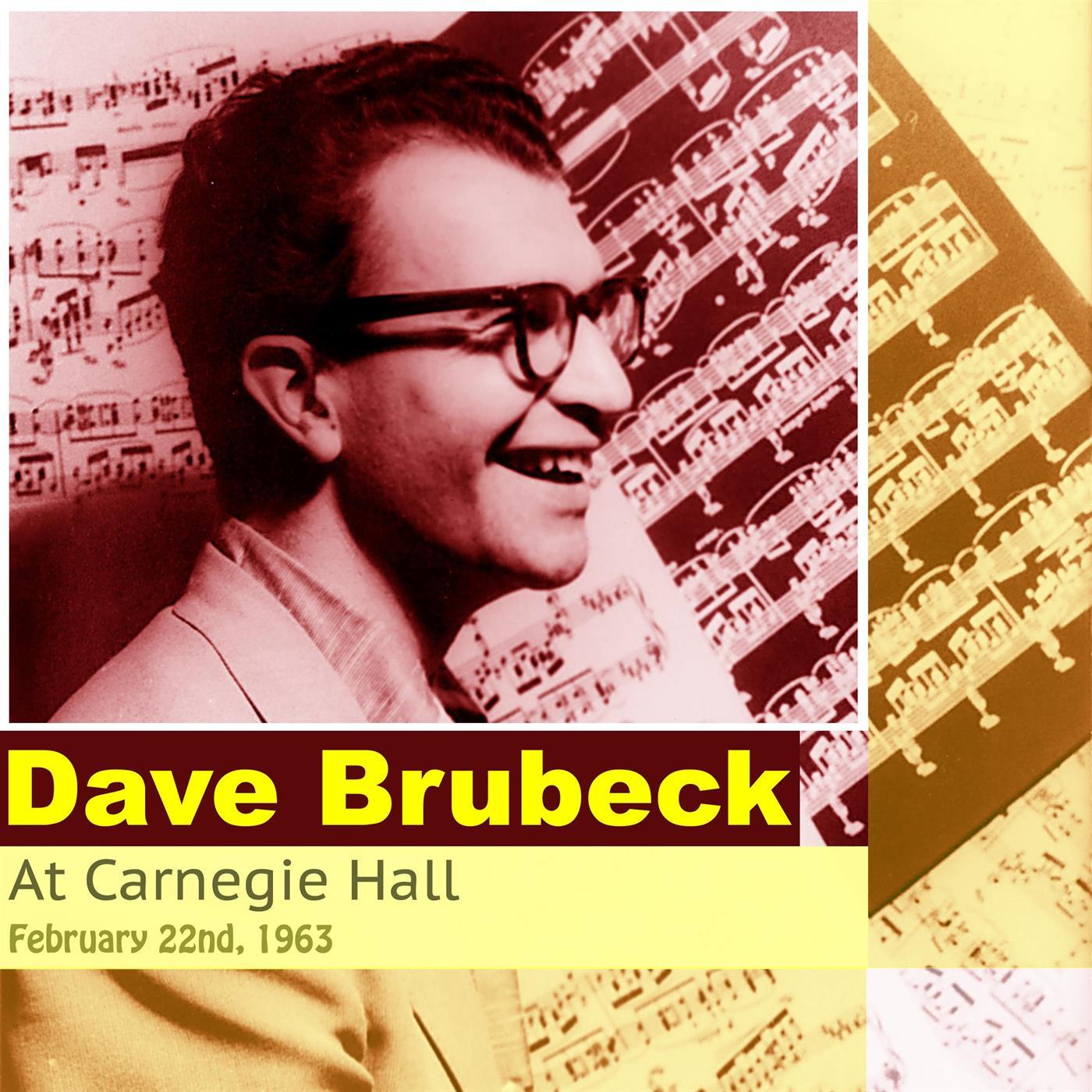 The Dave Brubeck Quartet At Carnegie Hall: 22nd February, 1963