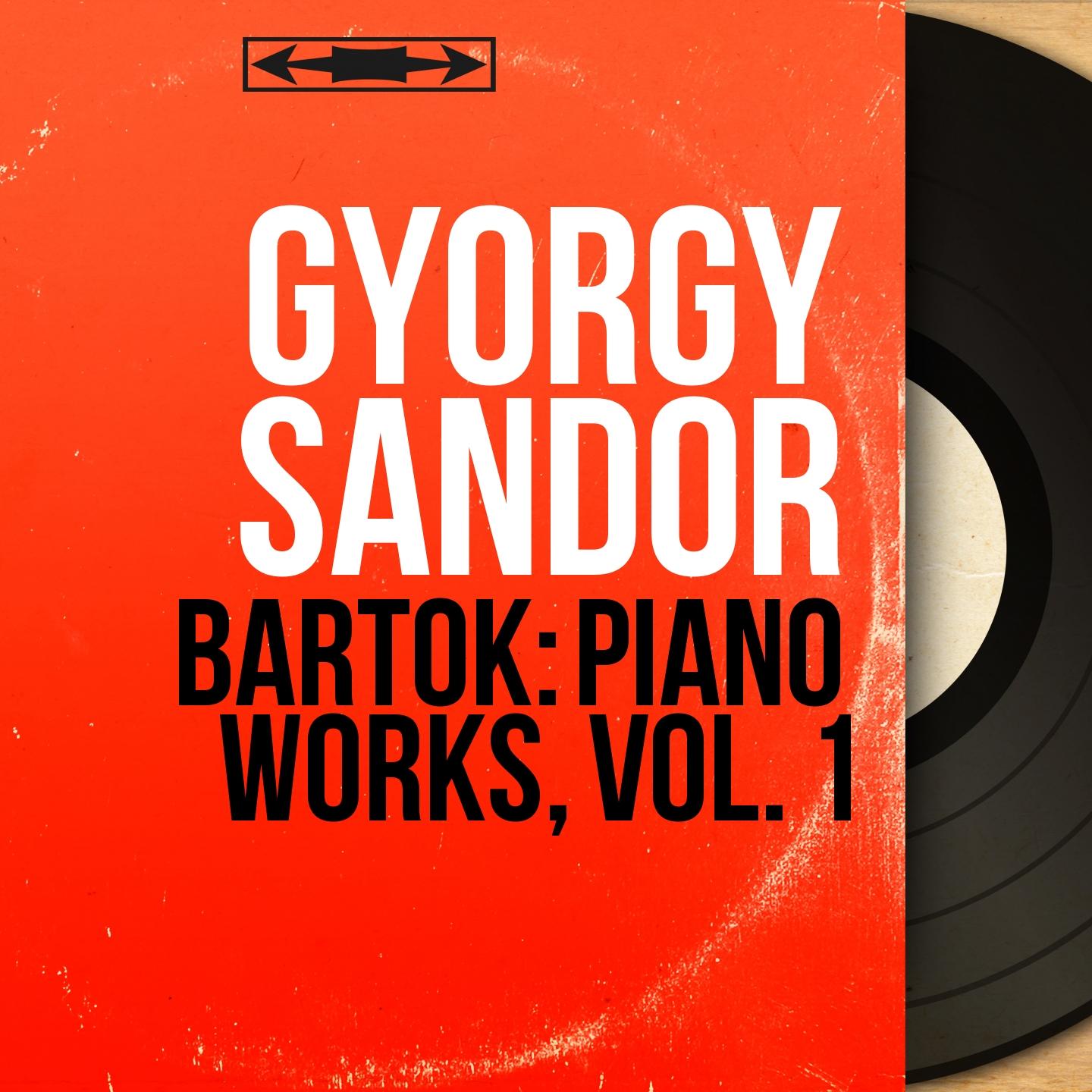 Bartók: Piano Works, Vol. 1 (Mono Version)