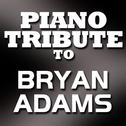 Bryan Adams Piano Tribute专辑