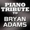 Bryan Adams Piano Tribute专辑