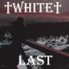 White - Last