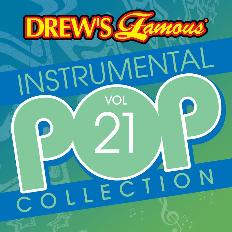 Drew's Famous Instrumental Pop Collection (Vol. 21)