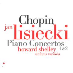 Chopin: Piano Concertos 1 & 2