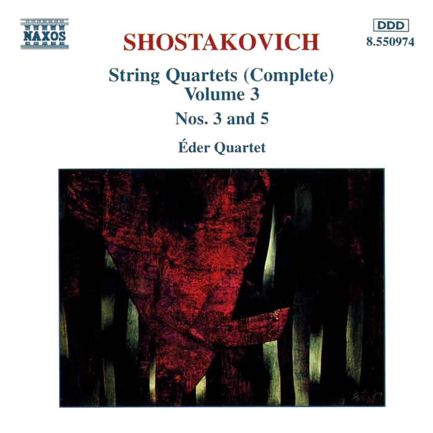 SHOSTAKOVICH: String Quartets Nos. 3 and 5