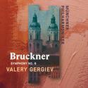 Bruckner: Symphony No. 6