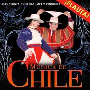 Música Chilena. Canciones Chilenas Imprescindibles
