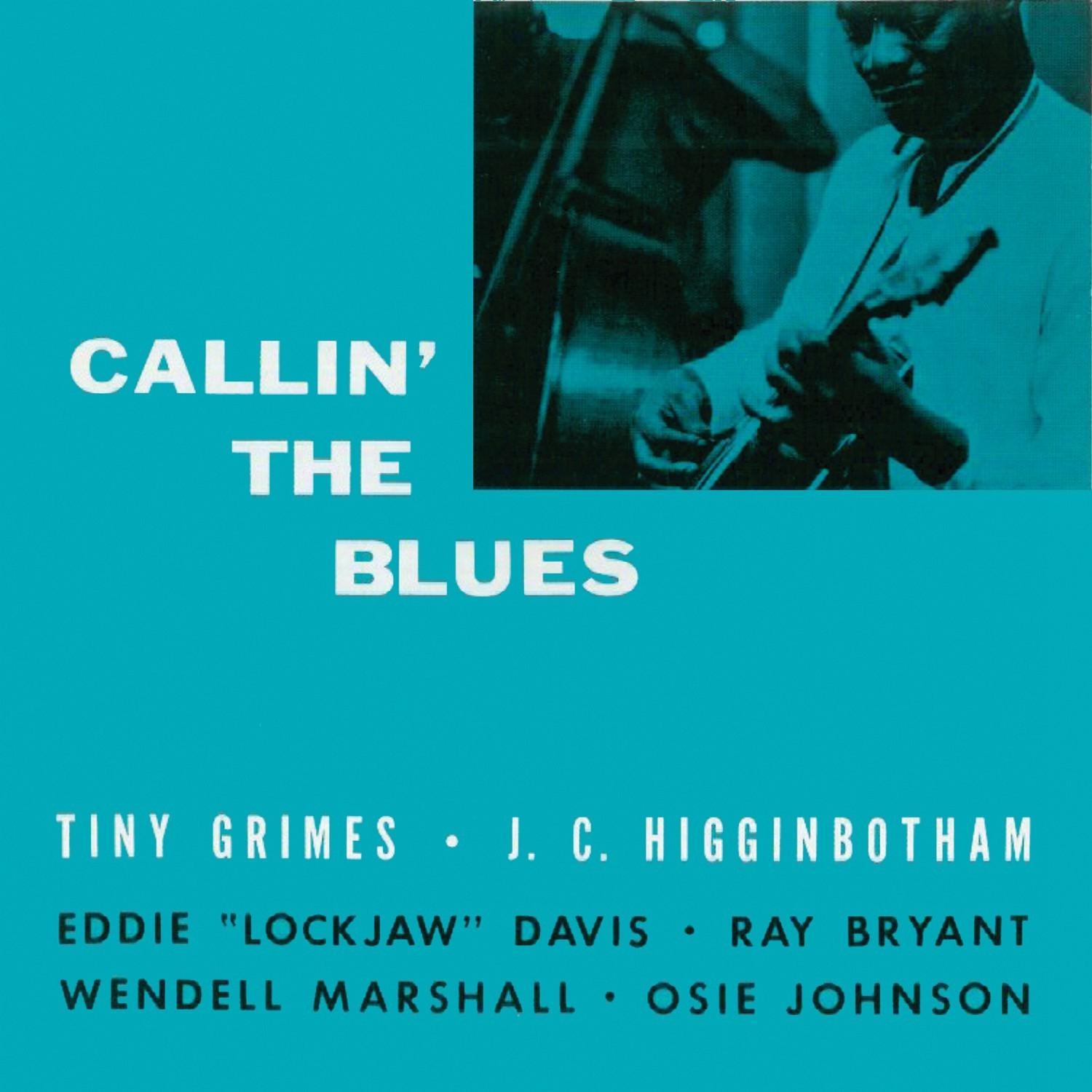 Callin' the Blues (Remastered)