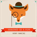 Shrewd As A Fox专辑