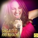 Sing Aloud Rnb Karaoke专辑