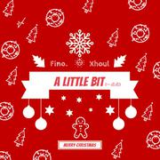 A Little Bit(一点点）