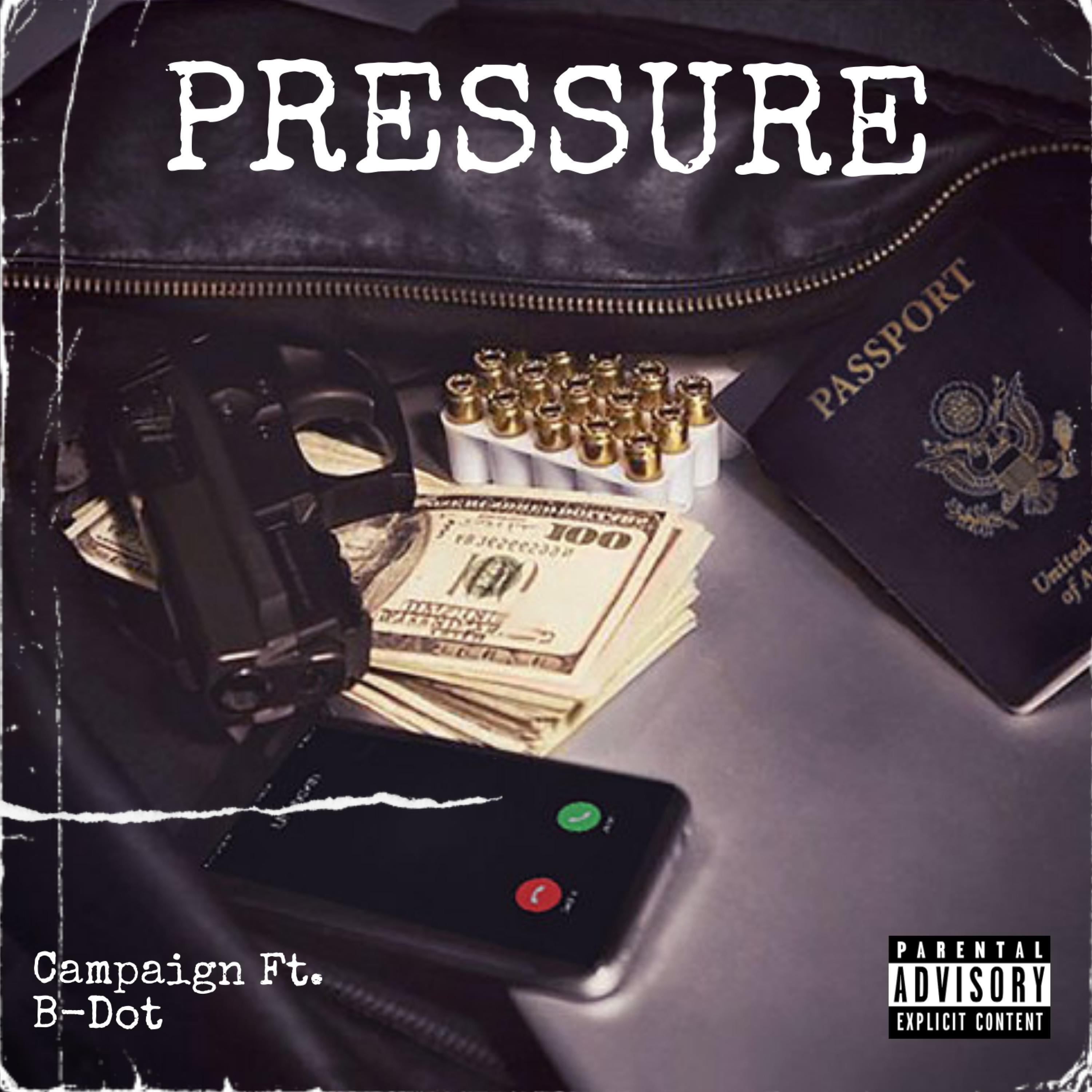 Pressure (feat. B Dot)