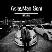 Aslayman Seni