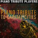 Piano Tribute to Capital Cities专辑