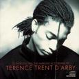 Introducing The Hardline According To Terence Trent D'Arby