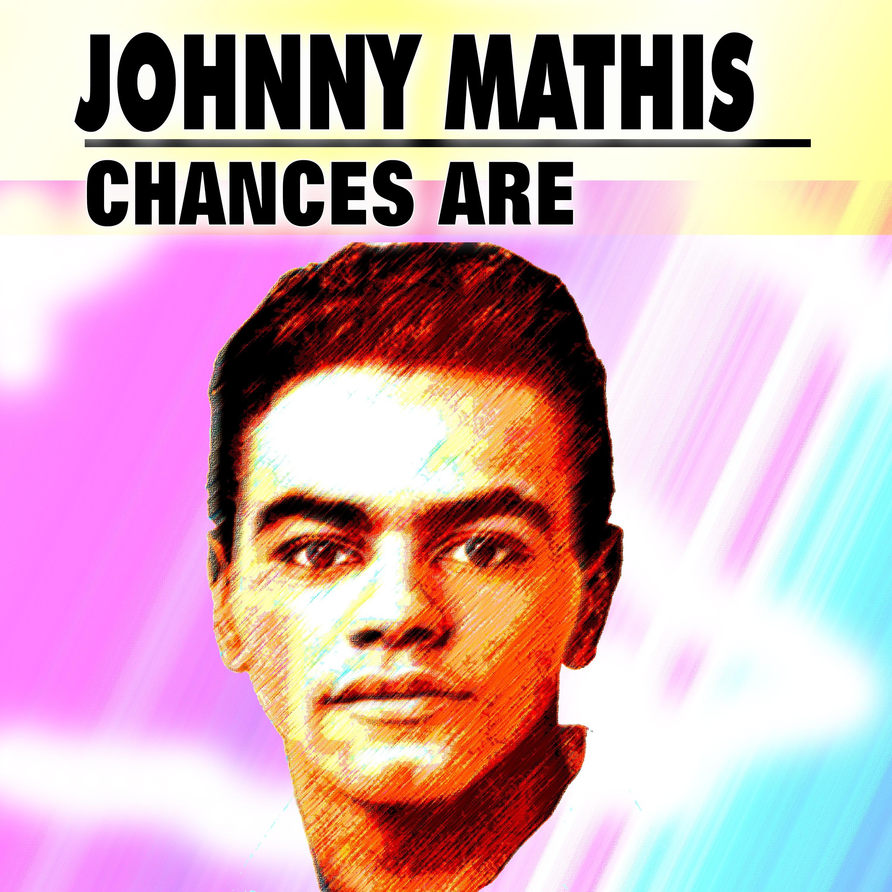 Chances Are